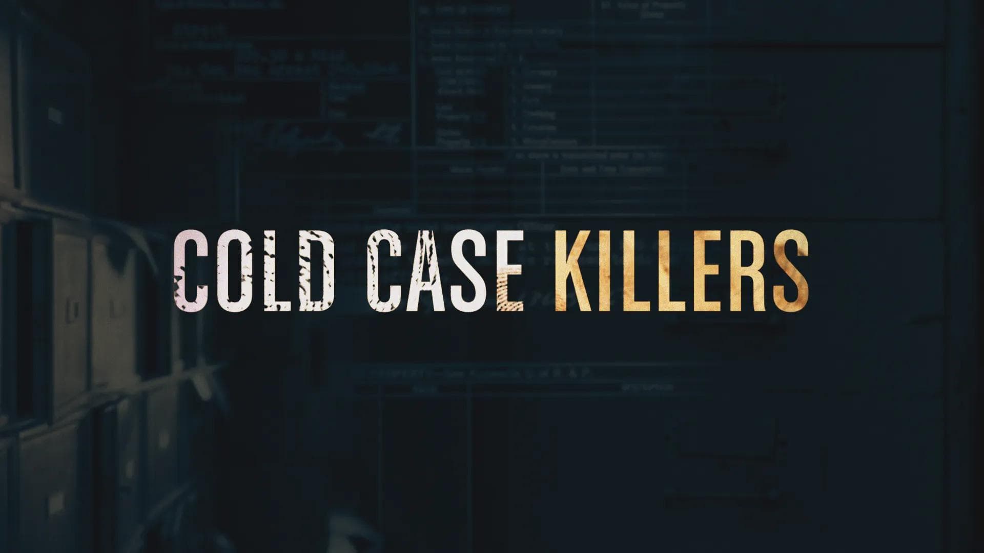 Cold Case Killers — Crime for 5Star